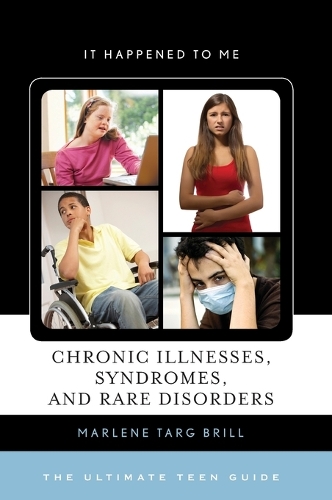 Chronic Illnesses, Syndromes, and Rare Disorders