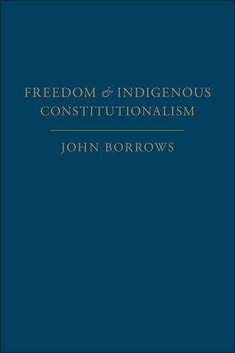 Freedom and Indigenous Constitutionalism