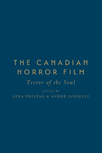 The Canadian Horror Film