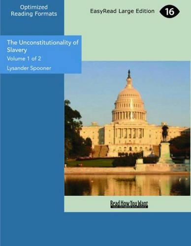 The Unconstitutionality of Slavery