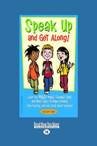 Speak Up and Get Along!