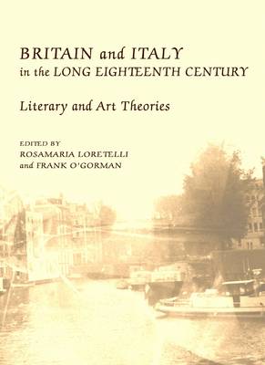 Britain and Italy in the Long Eighteenth Century