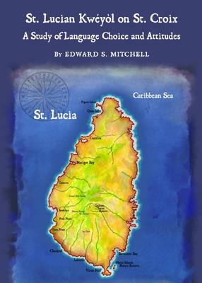 St. Lucian Kwéyòl on St. Croix