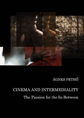 Cinema and Intermediality