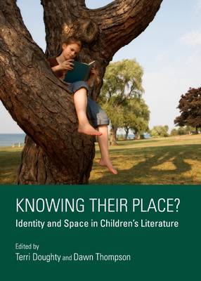 Knowing Their Place? Identity and Space in Children’s Literature