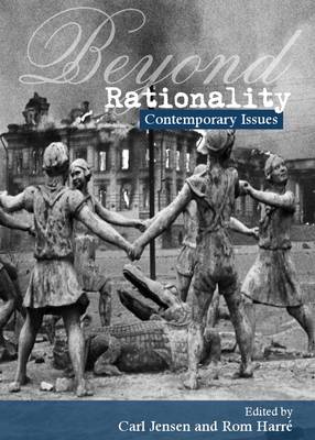 Beyond Rationality