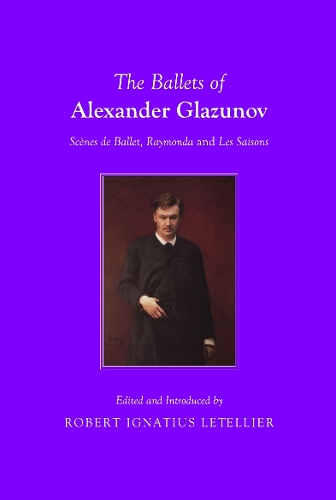 The Ballets of Alexander Glazunov