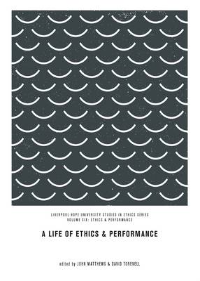 A Life of Ethics and Performance