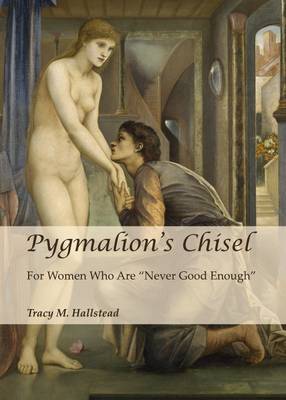 Pygmalion’s Chisel