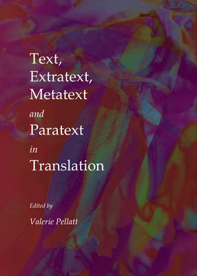 Text, Extratext, Metatext and Paratext in Translation