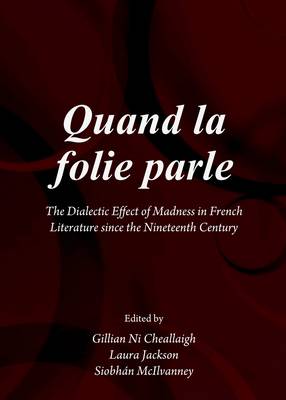 Quand la folie parle