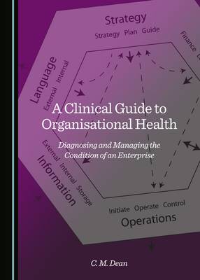 A Clinical Guide to Organisational Health