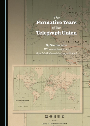 The Formative Years of the Telegraph Union