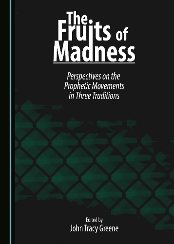 The Fruits of Madness