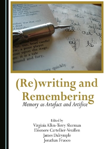 (Re)writing and Remembering