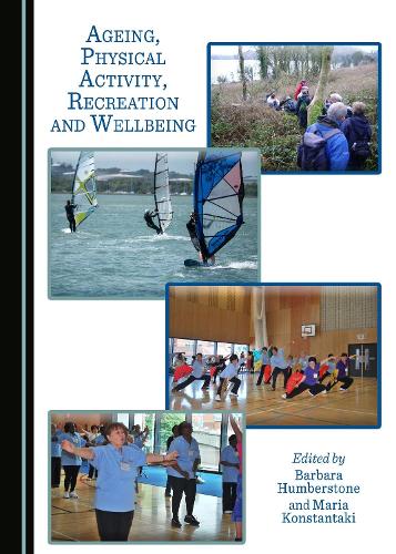 Ageing, Physical Activity, Recreation and Wellbeing