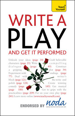 Write A Play and Get it Performed: Teach Yourself