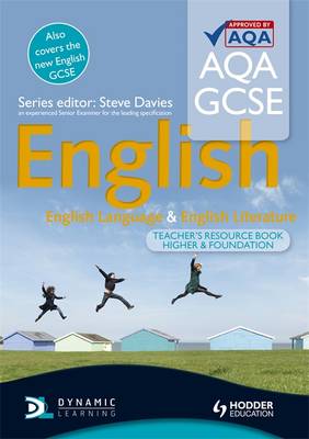 AQA GCSE English Language and English Literature Teacher's Resource Book
