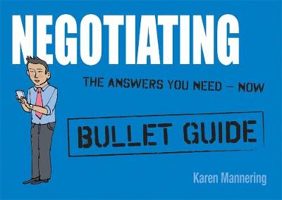 Negotiating: Bullet Guides