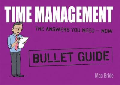 Time Management: Bullet Guides