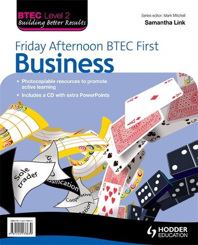 Friday Afternoon BTEC First Business Resource Pack + CD