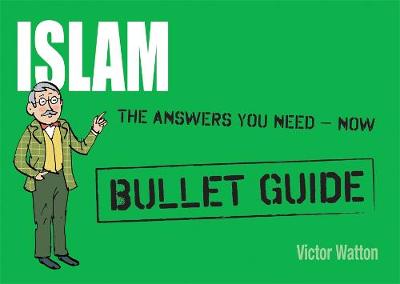 Islam: Bullet Guides