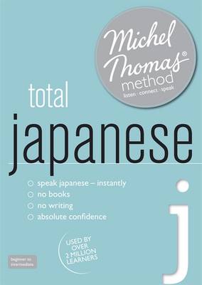 Total Japanese with the Michel Thomas Method