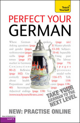 Perfect Your German: Teach Yourself