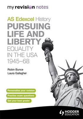 Edexcel AS History Pursuing Life and Liberty