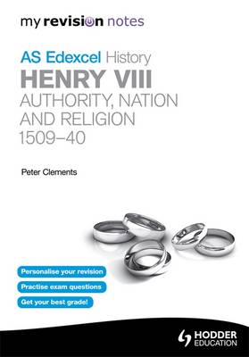 Edexcel AS History Henry VIII: Authority, Nation and Religion 1509-40
