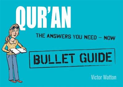 Qur'an: Bullet Guides Everything You Need to Get Started