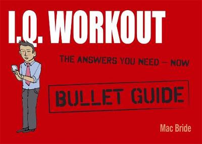 IQ Workout: Bullet Guides