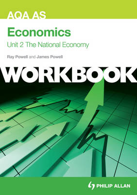 AQA AS Economics Unit 2 Workbook: the National Economy