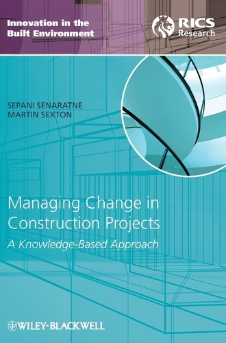 Managing Change in Construction Projects