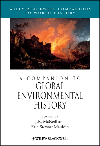 A Companion to Global Environmental History