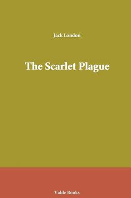 The Scarlet Plague