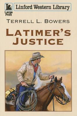 Latimer's Justice