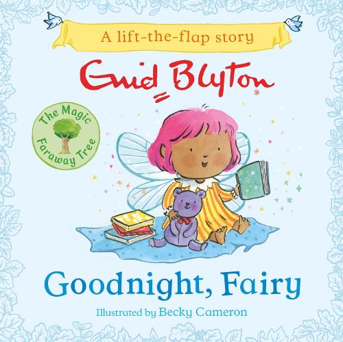 The Magic Faraway Tree: Goodnight, Fairy