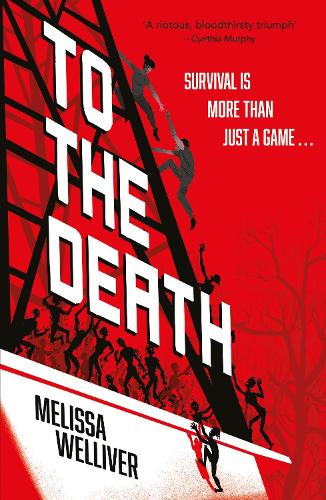 To the Death by Melissa Welliver