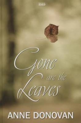 Gone Are The Leaves