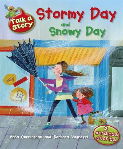Talk A Story: Stormy Day / Snowy Day