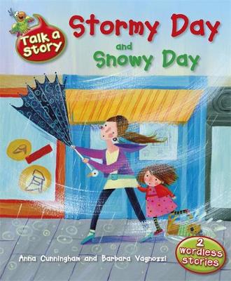 Talk A Story: Stormy Day / Snowy Day