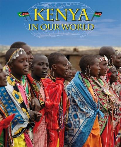 Countries in Our World: Kenya
