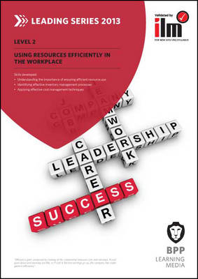 ILM Using Resources Effectively and Efficiently in the Workplace