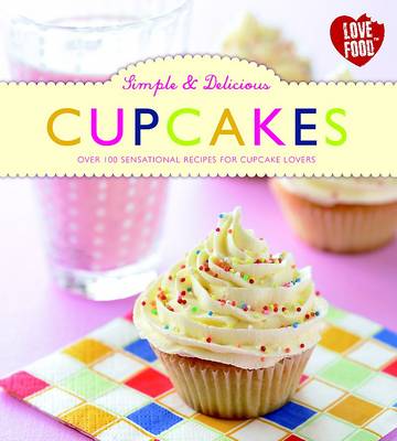 Simple & Delicious Cupcakes