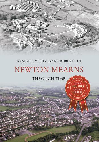 Newton Mearns Through Time