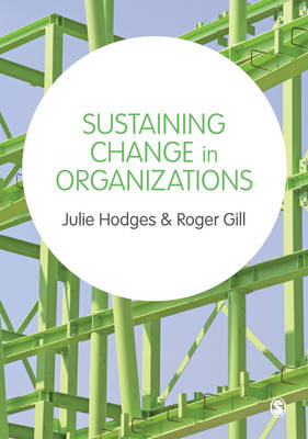 Sustaining Change in Organizations