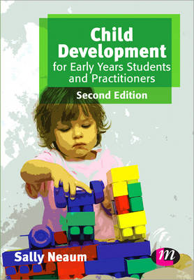 Child Development for Early Years Students and Practitioners