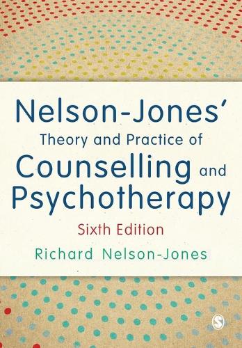 Nelson-Jones′ Theory and Practice of Counselling and Psychotherapy