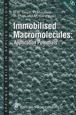 Immobilised Macromolecules: Application Potentials